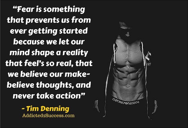 Tim Denning Fear Can Shape Our Reality If We Let It 1